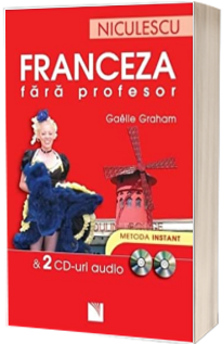 Franceza fara profesor. Contine 2 CD