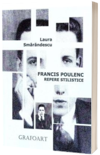 Francis Poulenc - Repere stilistice