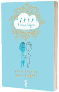 Fred. Prietenul imaginar - Ilustratii de Oliver Jeffers