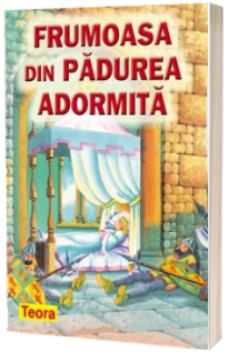 Frumoasa din padurea adormita