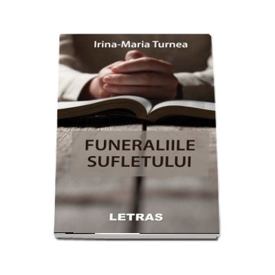 Funeraliile sufletului