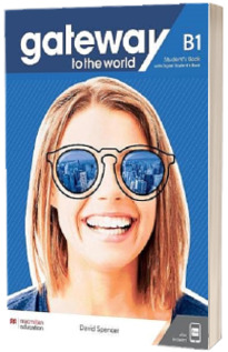 Gateway to the World B1 Students Book with Students App and Digital Students Book