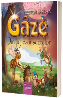 Gaze. Din lumea insectelor