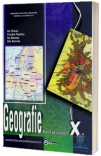 Geografie, manual pentru clasa a X-a (Ion Velcea)