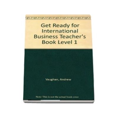 Get Ready For International Business 1 Teachers Pack