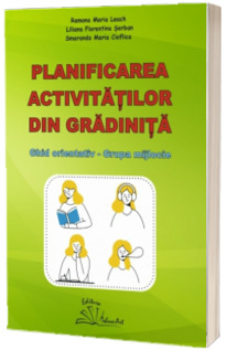 Ghid orientativ pentru planificarea activitatilor din gradinita. Ghid orientativ, grupa mijlocie