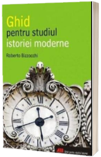 Ghid pentru studiul istoriei moderne