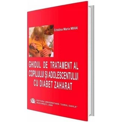 Ghidul de tratament al copilului si adolescentului cu diabet zaharat