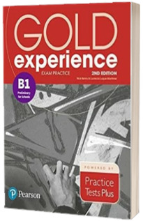 Gold Experience 2nd Edition Exam Practice: Cambridge English B1 Preliminary for Schools