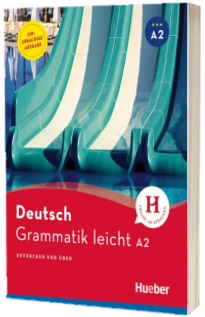 Grammatik leicht A2. Einsprachige Ausgabe Entdecken und uben