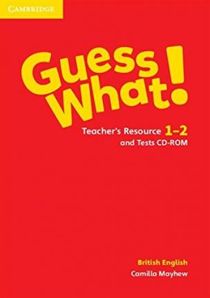 Guess What! Levels 1-2 Teachers Resource and Tests CD-ROM British English