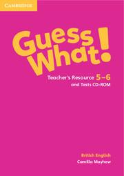 Guess What! Levels 5-6 Teachers Resource and Tests CD-ROMs