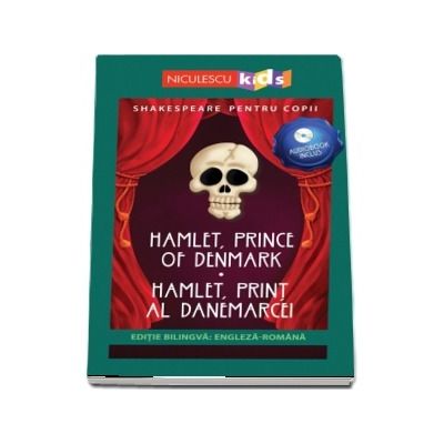 Hamlet, Print al Danemarcei. Editie bilingva romana-engleza