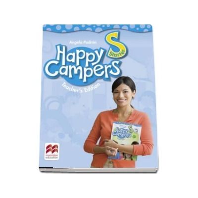 Happy Campers Starter Level Teachers Edition Pack