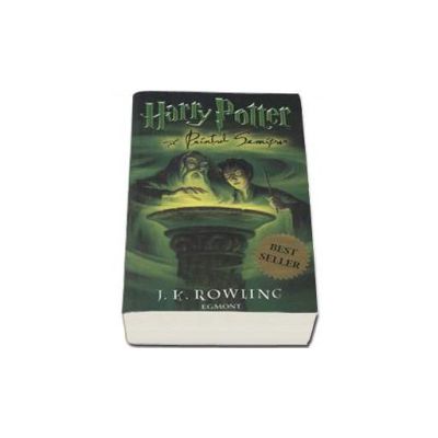 Harry Potter si Printul Semipur - Volumul 6. Editie necartonata