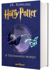Harry Potter si Talismanele Mortii, volumul VII