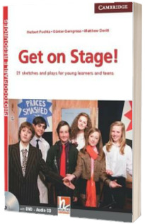 Helbling Photocopiable Resources: Get on Stage! Teacher s Book with DVD and Audio CD