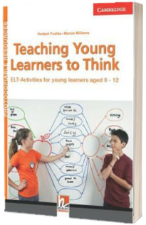 Helbling Photocopiable Resources: Teaching Young Learners to Think: ELT Activities for Young Learners Aged 6-12