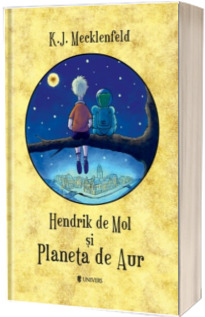 Hendrik de Mol si Planeta de Aur