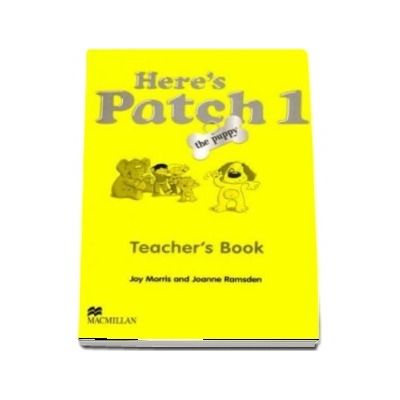 Heres Patch the Puppy 1 Teachers Book International