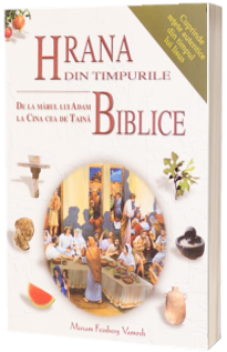 Hrana din timpurile biblice