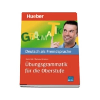 Hueber dictionaries and study aids. Ubungsgrammatik fur die Oberstufe