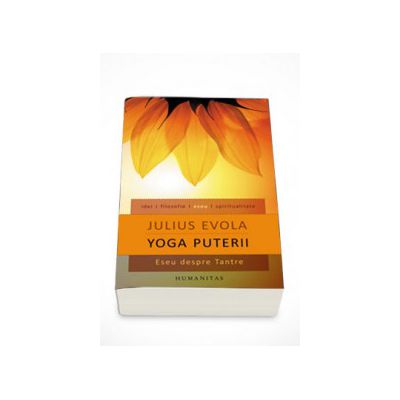 Yoga puterii - Julius Evola