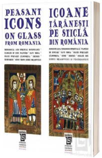 Icoane taranesti pe sticla din Romania, ed. bilingva (ro-eng)