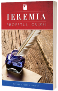 Ieremia - profetul crizei