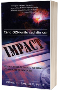 IMPACT: cand OZN-urile cad din cer