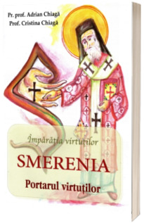 Imparatia virtutilor. Smerenia - Portalul virtutilor