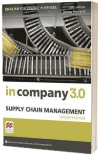 In Company 3.0 ESP Supply Chain Management Teachers Edition
