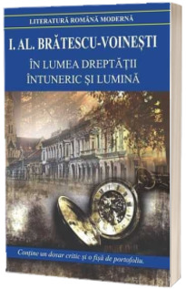 In lumea dreptatii. Intuneric si lumina