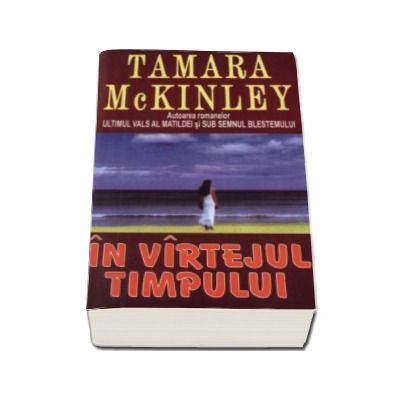 In vartejul timpului (McKinley, Tamara)