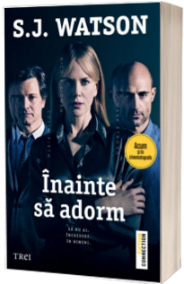 Inainte sa adorm - Sa nu ai. Incredere. In nimeni