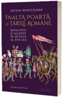 Inalta Poarta si tarile romane