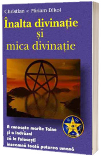 Inalta si mica divinatie