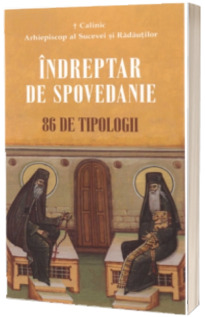 Indreptar de spovedanie. 86 de tipologii