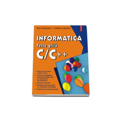 Informatica. Teste grila C/C++