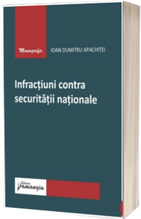 Infractiuni contra securitatii nationale