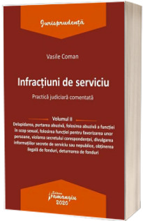 Infractiuni de serviciu. Vol. II