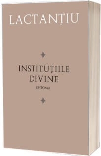 Institutiile divine. Epitoma