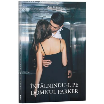 Intalnindu-l pe domnul Parker