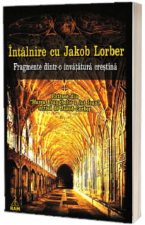 Intalnire cu Jakob Lorber