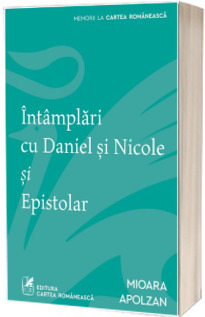 Intamplari cu Daniel si Nicole si Epistolar