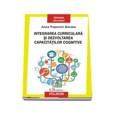 Integrarea curriculara si dezvoltarea capacitatilor cognitive