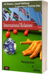 International Relation. Perspective si teme (2005)