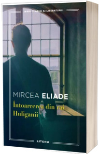 Intoarcerea din rai. Huliganii