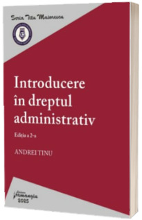 Introducere in dreptul administrativ. Editia a 2-a