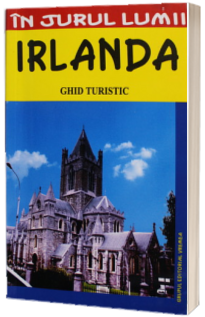 Irlanda - Ghid turistic (Mircea Cruceanu)